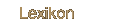 Lexikon